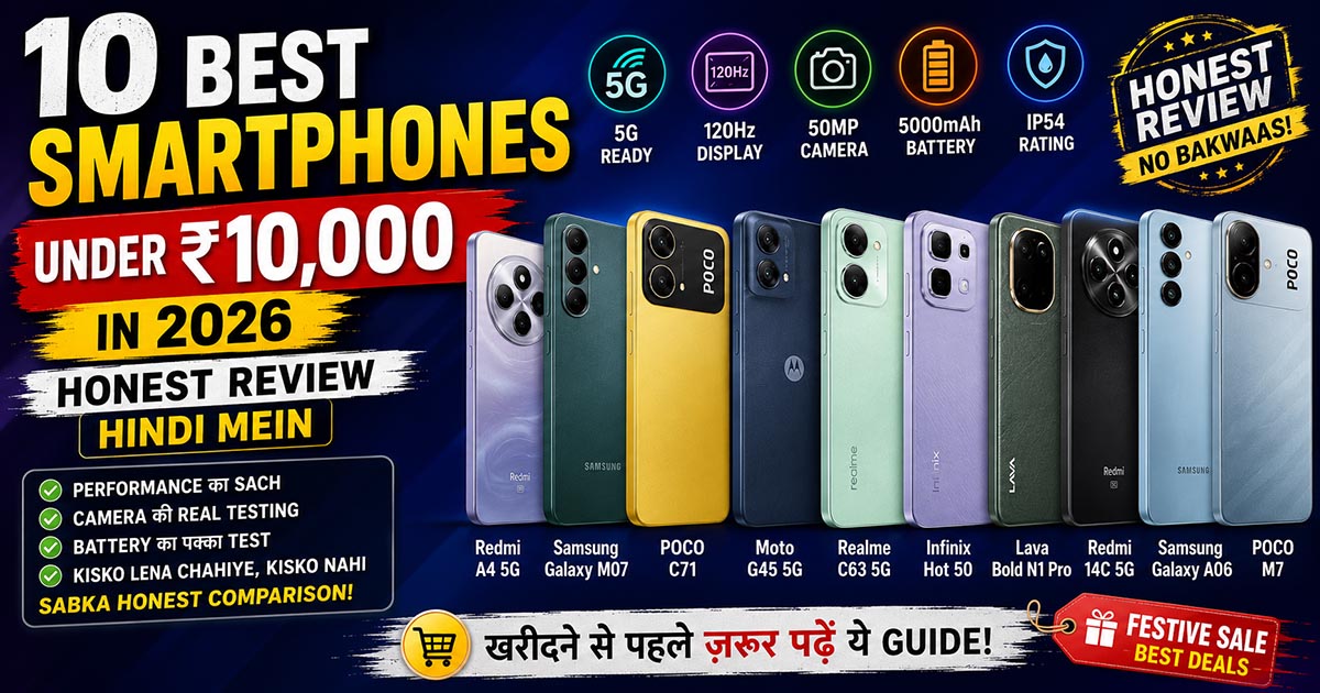 10 Best Smartphones Under ₹10,000 in 2026 — Honest Review
